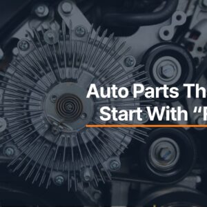 Automotive Parts That Start With F