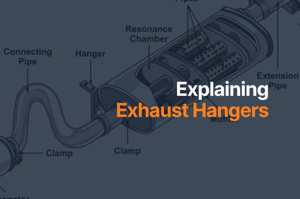 What is an Exhaust Hanger? Replacement and FAQs