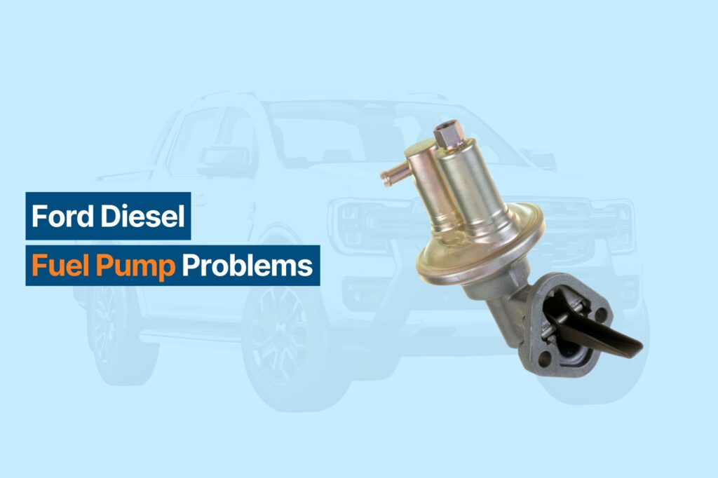 Ford Diesel Fuel Pump Problems and How to Avoid Them