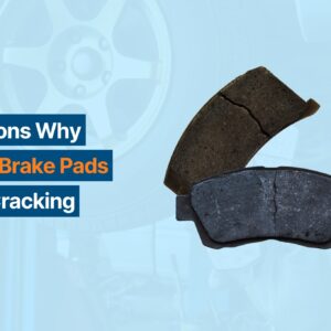 reasons why brake pads are cracking