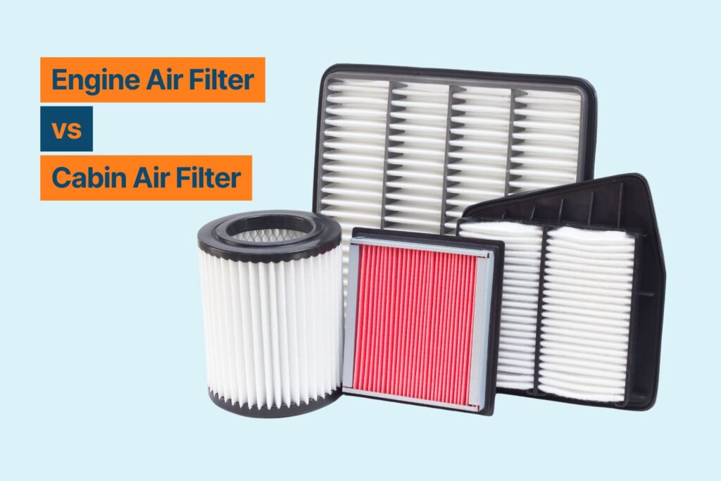 Engine Air Filter vs. Cabin Air Filter: Key Differences Explained